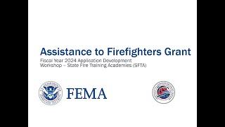 FY 2024 AFG Application Development Training Series – State Fire Training Academies