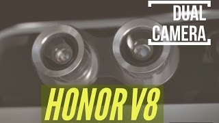 Honor v8 First Look | AMAZING CAMERA