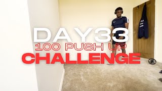 100 PUSH UP CHALLENGE | DAY 33 - 2 MORE DAYS | 290823