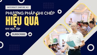 Phương pháp ghi chép hiệu quả khi học tập l Internet Empire