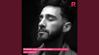 Davlatim otam jannatim onam (Acoustic Version)