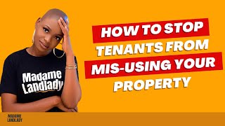 How To Stop Tenants From Mis-using Your Property #propertymanagement #tenancy