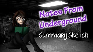 Notes From Underground | Summary Sketch