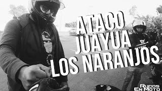 ATACO JUAYUA LOS NARANJOS | RUCOS EN MOTO