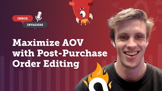 How to Maximize AOV with Post-Purchase Order Editing: Hamish McKay