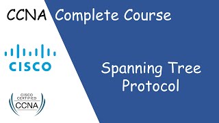 Free CCNA | Spanning Tree Protocol EP: 12 | Free CCNA 200-301 Complete Course