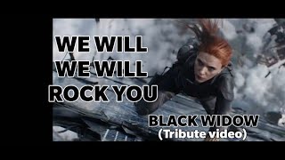 BLACK WIDOW (we will Rock you) Tribute video #marvel #theblackwidowmovie #scarjo #wewillrockyou