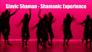 Slavic Shaman - Shamanic Experience (GoaPsytrance set) - Psychedelic.com.br