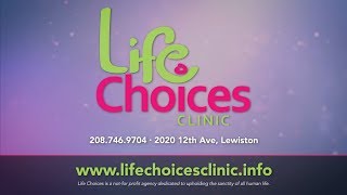 Life Choices Clinic - Compassion Comes First (2018)