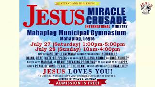 JMCIM MAHAPLAG, LEYTE 1st Day CRUSADE JULY 27, 2024