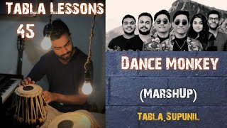 Tabla Lesson 45 | Dance Monkey (MarshUp) | Tabla.supunil