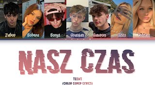 teenz - nasz czas (color coded lyrics)