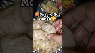 🥵Hott Momos 😋 #momos #momolovers #youtubeshorts #momosshorts #food