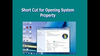 Short Cut for Opening System Property