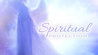 Spiritual Protection | Angelic Frequency