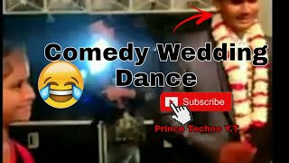 Comedy wedding dance 😂 | Dulha & dulah Dance | By Prince Techno Y.T | #comedyvideo  #PrinceTechnoY.T