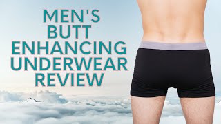 Men's Butt Enhancing Underwear Review | Fail