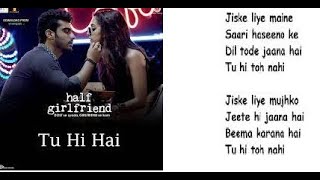 Tu Hi Hai - Full Video | Half Girlfriend