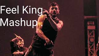 feel King Mashup/ Maan Meri Jaan x  Tu Aake Dekhle/ King songs..