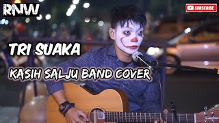 TRI SUAKA~KASIH SALJU BAND COVER