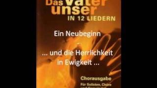 Das Vater Unser in 12 Liedern (11)