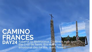 Camino Frances: Day 24 :Rabanal to Molinaseca via La Cruz de Ferro #caminodesantiago #caminofrances