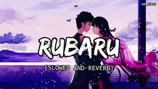 Rubaru - [Slowed+Reverb] Vishal Mishra IKhuda Hafiz Chap 2 | Vidhyut Jammwal &Shivaleekha|AR__VIBES