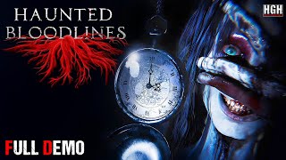 Haunted Bloodlines | Full Demo | Gameplay Walkthrough No Commentary