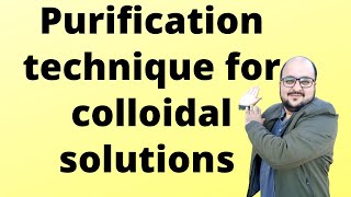 Purification of colloidal solutions