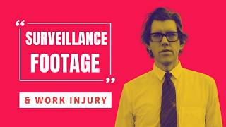 Ohio Workers Comp: Surveillance and Video Footage of the Workers Comp Injury