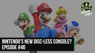 Nintendo's New Disc-less Console? | The Spawn Point - Ep.46