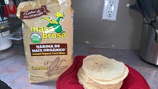 PROBANDO MASA BROSA HARINA DE MAIZ ORGANICO FUNCIONA? COMO ASER TORTILLAS DE MAIZ USANDO MASA BROSA.