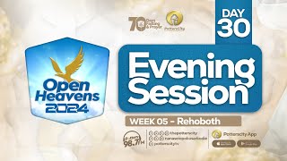 Day 30, Evening Session of Open Heavens 2024 with God's Servant Nanasei Opoku-Sarkodie || 15 - 1…