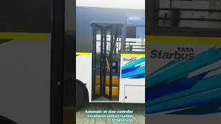 TATA OFFICE STAFF BUS SAFETY AIR DOOR CONTROLLER INSTALLATION CONTACT 9094541430 TATA