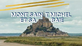 [France] Le Mont Saint Michel et sa baie