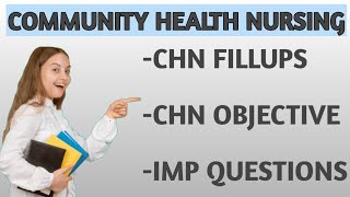 COMMUNITY HEALTH NURSING OBJECTIVE QUESTIONS