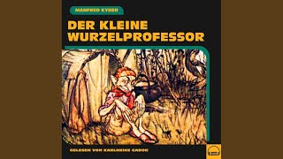 Kapitel 3 - Der kleine Wurzelprofessor