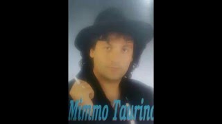 Mimmo Taurino - T'aggia scurdà.