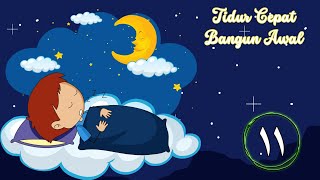 Tidur Lebih Cepat Bangun Lebih Awal - Kisah Anak Muslim || Kisah Muslim Kecil || Hikmah Kisah Islami