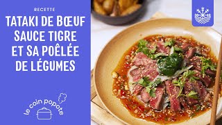 Tataki de bœuf sauce tigre et sa poêlée de légumes