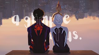 that's where I find a glimpse of us || across the spider-verse