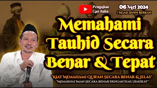 Paham Secara Ilmu | Gus Baha Terbaru