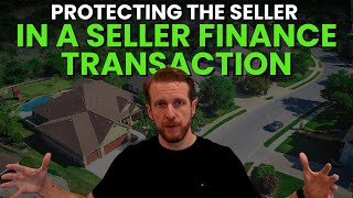 Avoid Default: Seller Financing Transaction