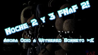 FNaF 2 Noche 2 y 3 (otra vez) | byToby Games