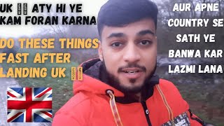 UK 🇬🇧 Aty Hi Ye Kam Karna Foran