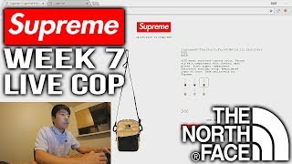 MY LAST SUPREME LIVE COP! (Supreme X North Face Week 7) | TAKING A W!