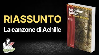 Riassunti "La Canzone di Achille” di Madeline Miller 📖 - RECENSIONE ✅