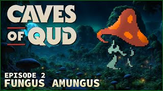 FUNGAL INFECTION ALREADY!! ¦ Caves of Qud ¦ Episode 2