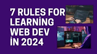 How I’d Learn Web Development in 2024 (If I Could Start Over)