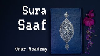 The Wonderful Recitation of Sura Saaf by Omar Bin Azad ( Use Headphone 🎧 for better experience)